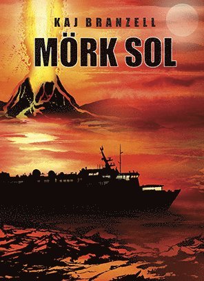 Kaj Branzell Mörk sol