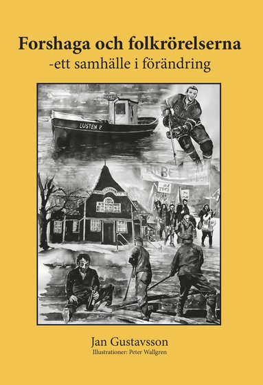 Forshaga och folkrörelserna – ett samhälle i förändring