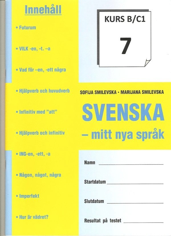 SVENSKA - mitt nya språk KURS B/C 1-8, Häftad