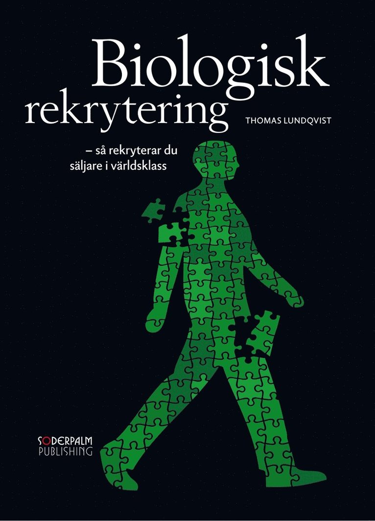 Thomas Lundqvist - Biologisk rekrytering - så rekryterar du säljare i världsklass, E-bok