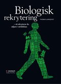 Biologisk rekrytering - s rekryterar du sljare i vrldsklass