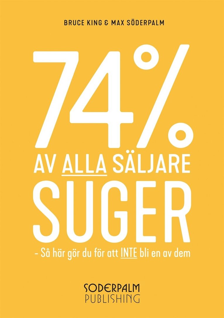 Max Söderpalm, Bruce King - 74% av alla säljare SUGER!, E-bok