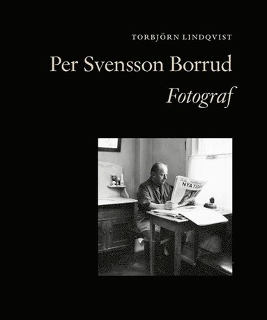 Torbjörn Lindqvist Per Svensson Borrud Fotograf