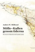 Mlle-Kullen genom tiderna : Ett urval ur bokserien med samma namn