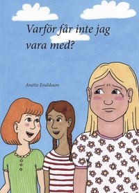 e-Bok Varför får inte jag vara med? <br />                        E bok