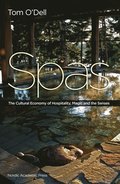 Spas : the cultural economy of hospitality, magic and the senses