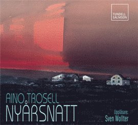 Aino Trosell - Nyårsnatt, CD-bok