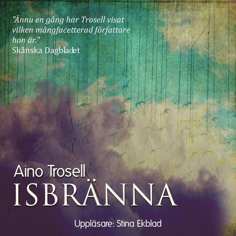 Aino Trosell - Isbränna, CD-bok