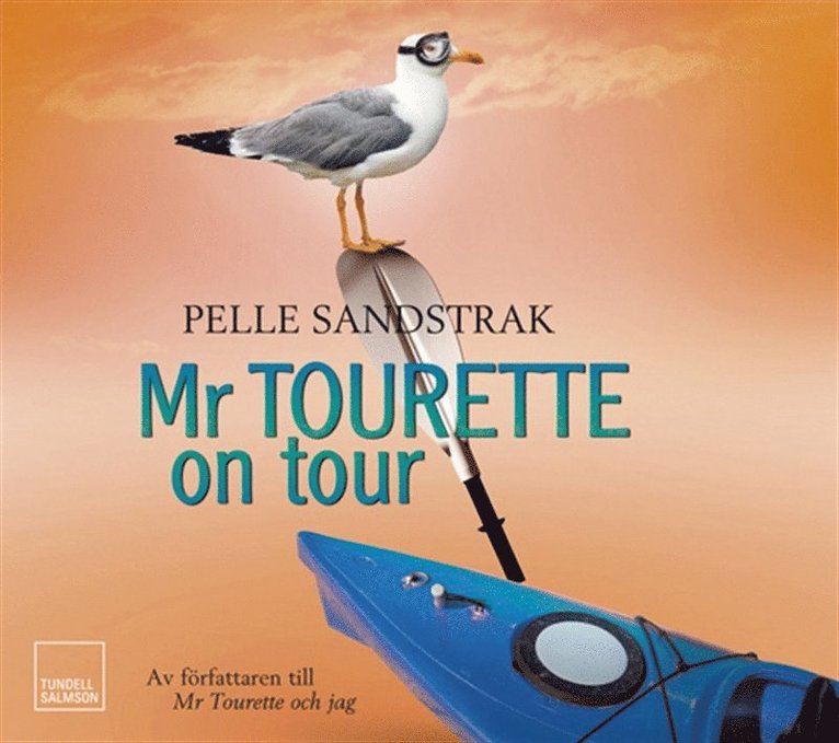 Pelle Sandstrak - Mr Tourette on tour, Ljudbok