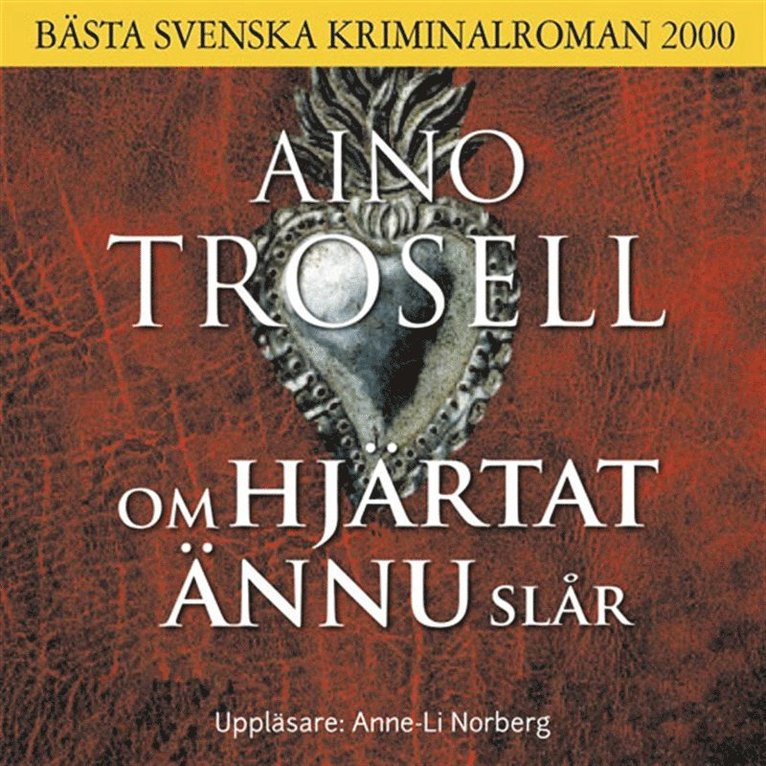 Aino Trosell - Om hjärtat ännu slår, Ljudbok
