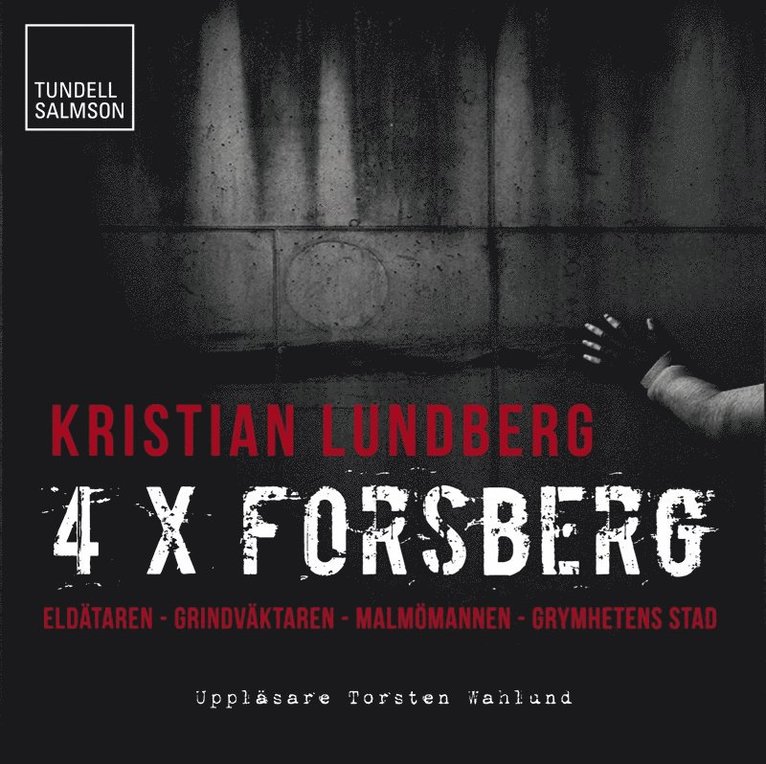 Kristian Lundberg - 4 x Forsberg, Ljudbok