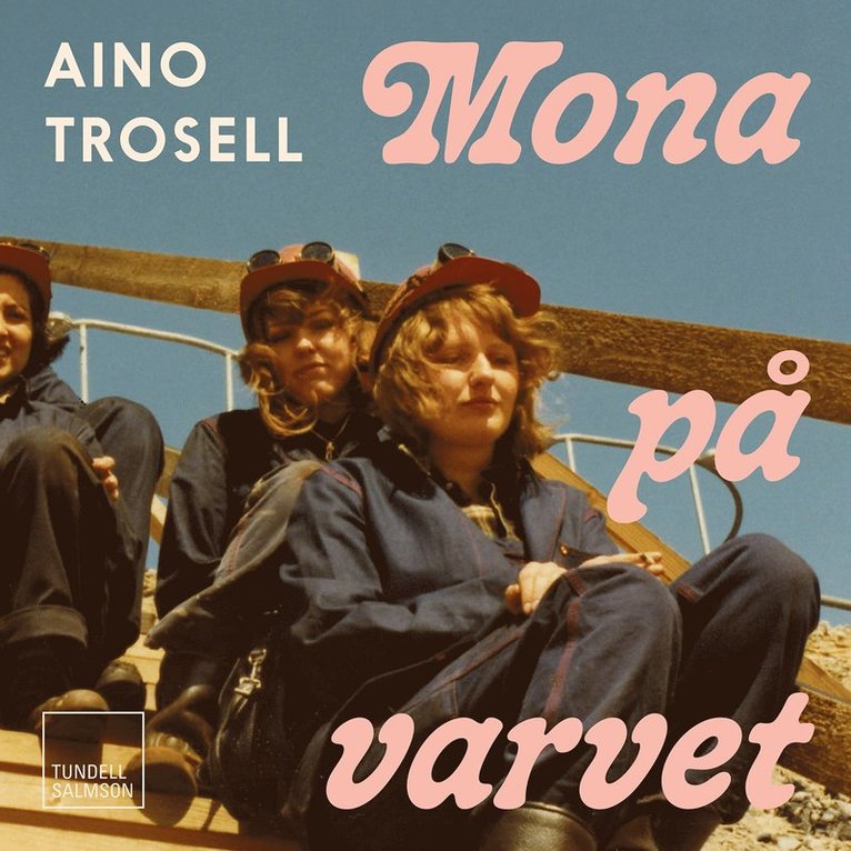 Aino Trosell - Mona på varvet, Ljudbok