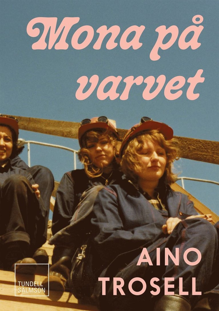 Aino Trosell - Mona på varvet, E-bok