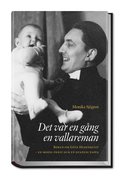 Det var en gng en vallareman : boken om Gte Hedenquist - en modig prst och en ovanlig pappa