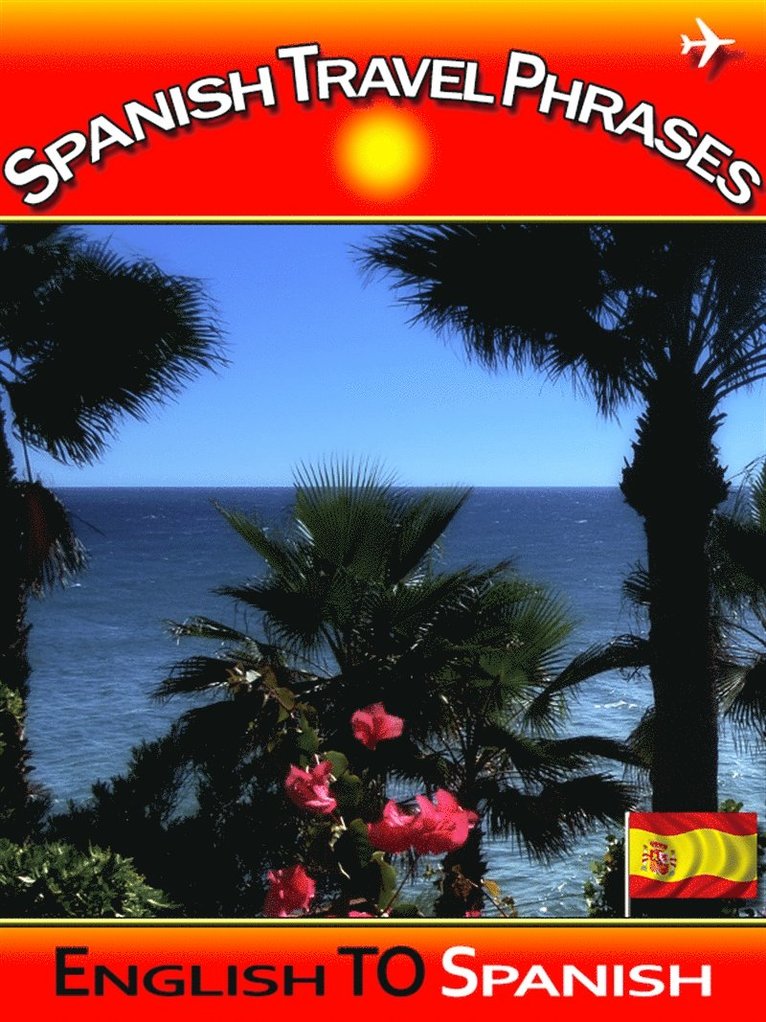 M Christmansson, Mikael Bergström - Spanish Travel Phrases, E-bok