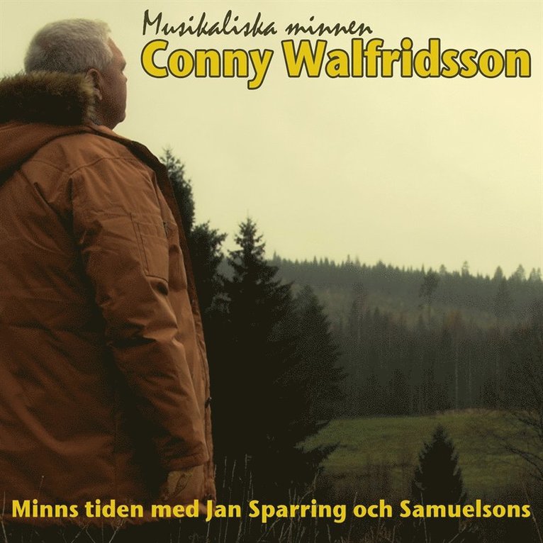M Christmansson, Thomas Norlin, Thomas Norlin, Michael Christmansson - Conny Walfridsson - minns tiden med Jan Sparring och Samuelsons, Ljudbok
