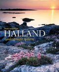 Halland : landet innanf�r hallarna