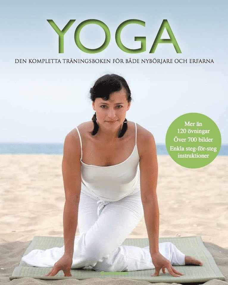 Inge Schöps - Yoga : den kompletta träningsboken för både nybörjare och erfarna, Häftad