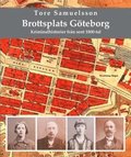 Brottsplats Gteborg : kriminalhistorier frn sent 1800-tal