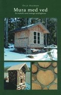 Mura med ved : en teknik med mnga mjligheter
