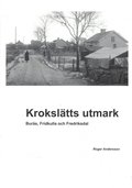 Krokslätts utmark - Burås, Fridkulla och Fredriksdal