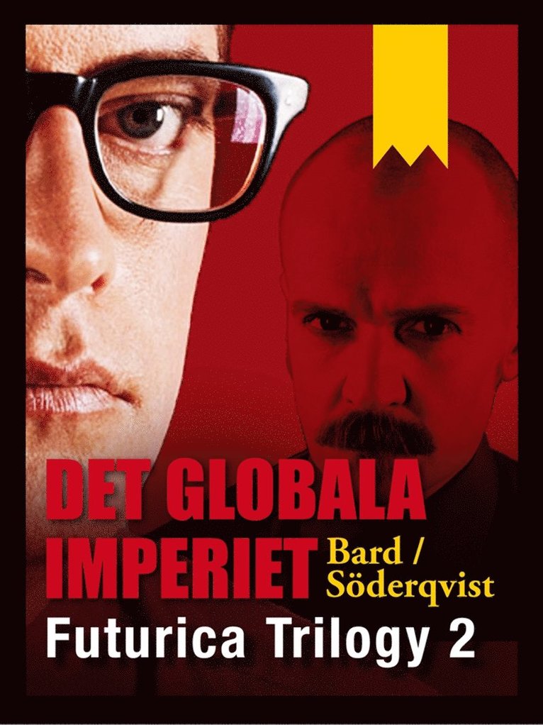 Alexander Bard, Jan Söderqvist - Det globala imperiet, E-bok