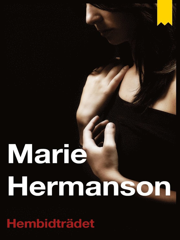 Marie Hermanson - Hembiträdet, E-bok