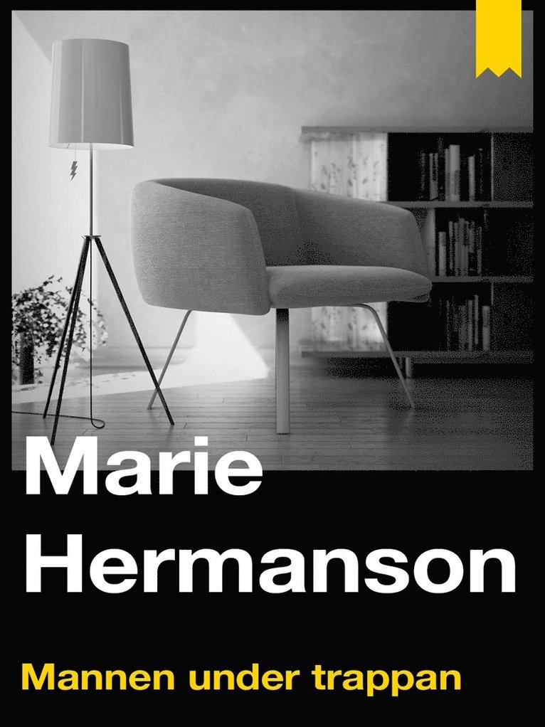 Marie Hermanson - Mannen under trappan, E-bok