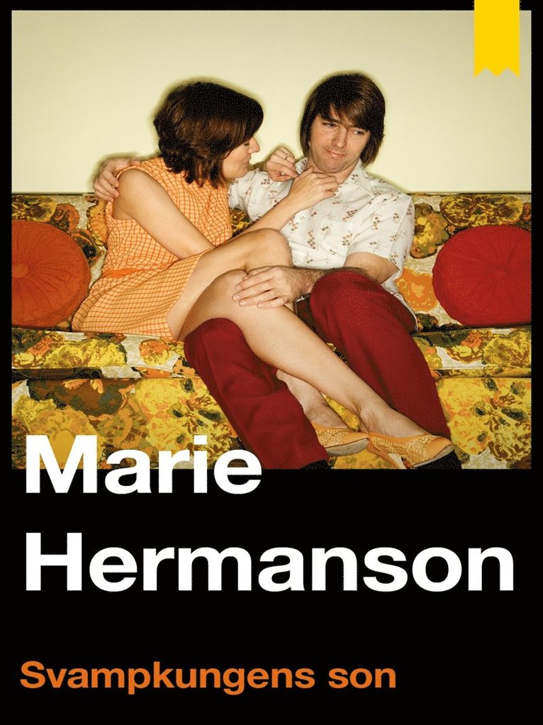 Marie Hermanson - Svampkungens son, E-bok