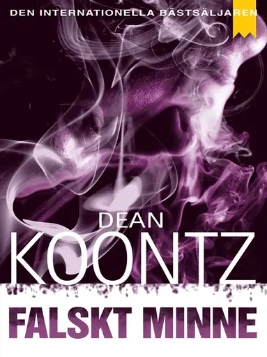 Dean Koontz - Falskt minne, E-bok