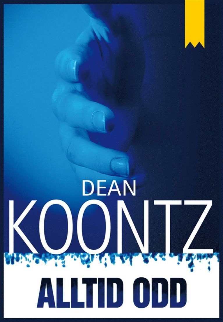 Dean Koontz - Alltid Odd, E-bok