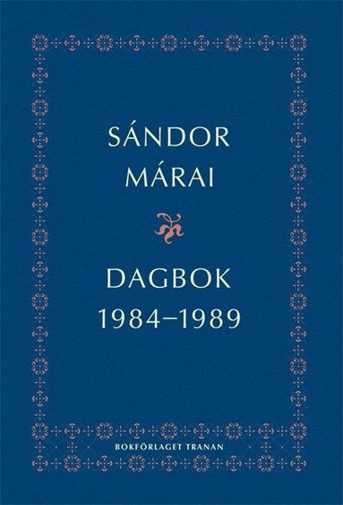 Sándor Márai Dagbok 1984-1989