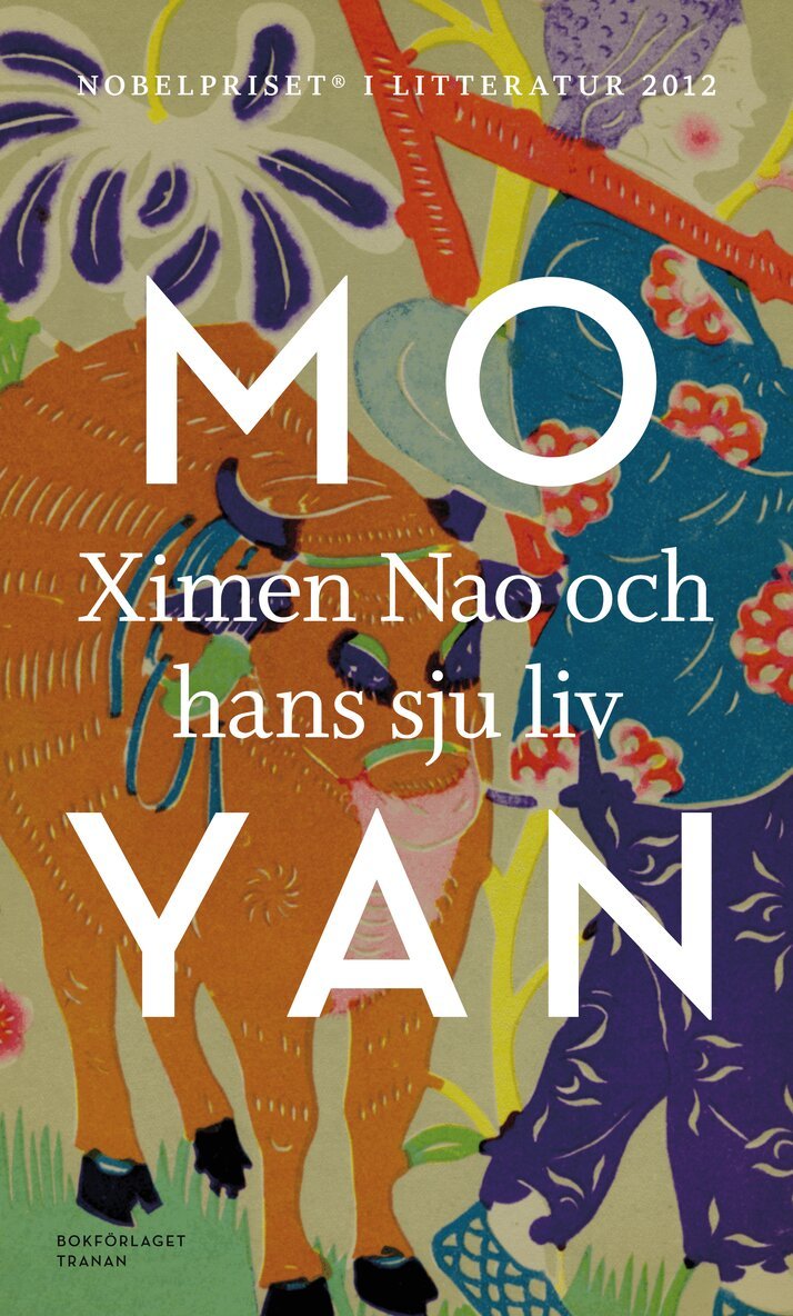 Mo Yan - Ximen Nao och hans sju liv, Inbunden