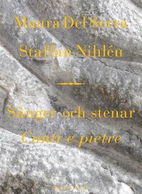 Snger och stenar = Canti e pietre