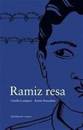 Ramiz resa : en romsk pojkes berättelse