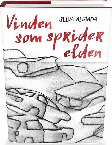 Selva Almada - Vinden som sprider elden, Inbunden