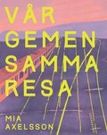 Vr gemensamma resa