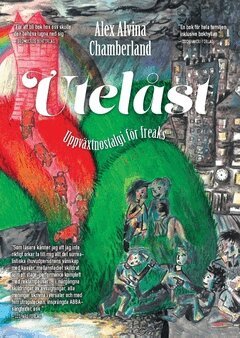 Alex Alvina Chamberland - Utelåst : uppväxtnostalgi för freaks, Häftad