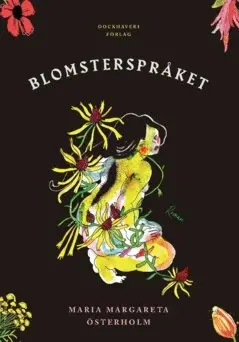 Maria Margareta Österholm - Blomsterspråket, Häftad