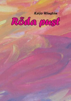 Keijo Winstén - Röda pust, Häftad