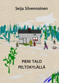 Pieni talo Peltokylll