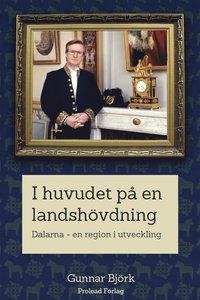 e-Bok I huvudet på en landshövding <br />                        E bok