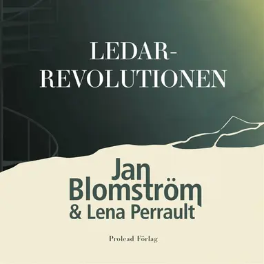 Jan Blomström, Lena Perrault - Ledarrevolutionen, Ljudbok