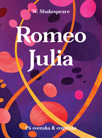 William Shakespeare Romeo och Julia på svenska och engelska