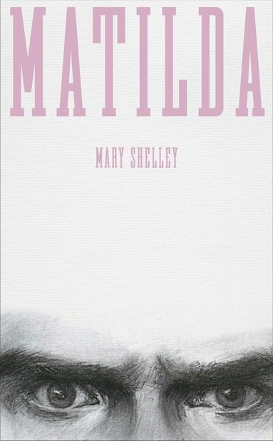 Mary Shelley Matilda