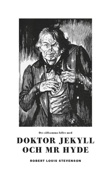 Robert Louis Stevenson Doktor Jekyll och mr Hyde