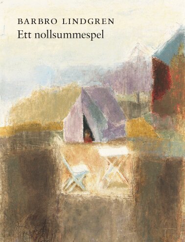 Barbro Lindgren - Ett nollsummespel, Inbunden
