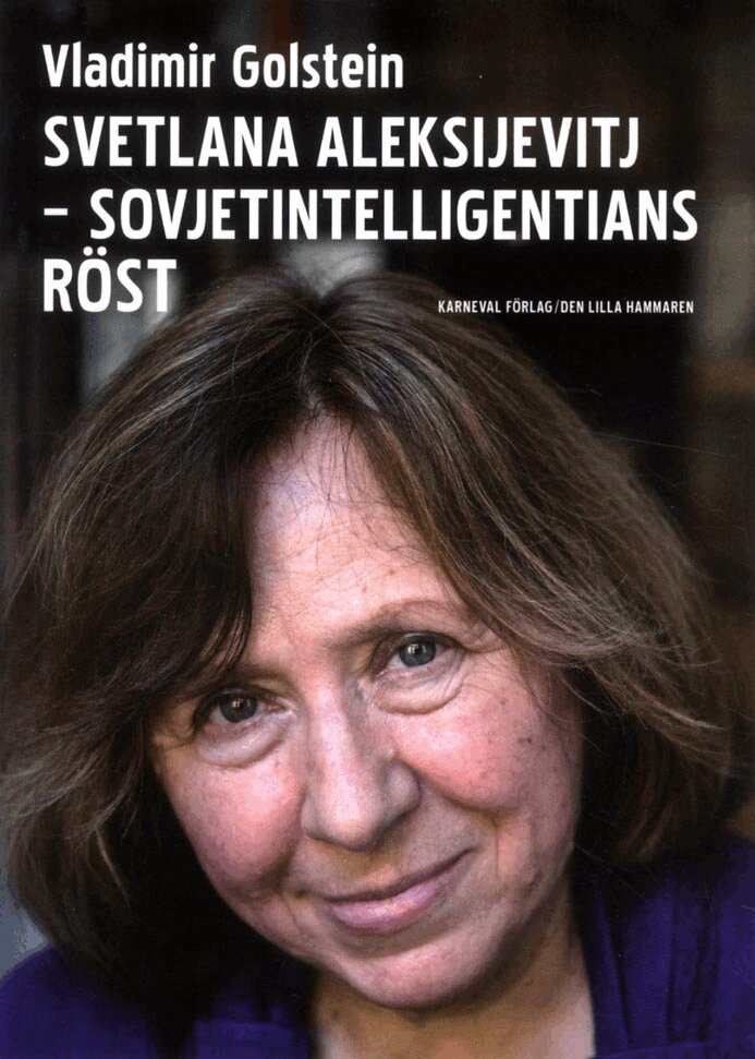 Vladimir Golstein - Svetlana Aleksijevitj : Sovjetintelligentians röst, Häftad