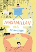 Maximilian och Minimilian