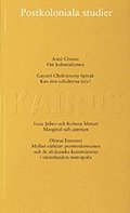 Postkoloniala studier : Skriftserien Kairos Nr 7